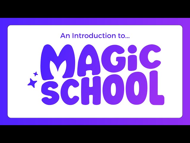 Introduction to MagicSchool AI: Efficient Tools for Educators